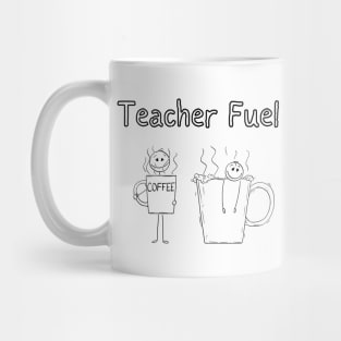 Teacher Fuel Design Mug